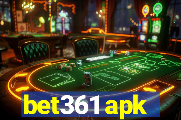 bet361 apk